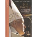 Jan Paweł II: Będę szedł naprzód